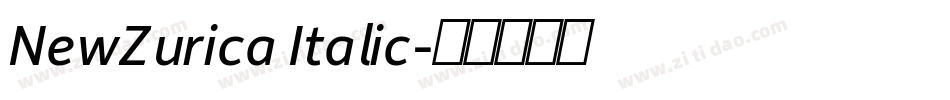 NewZurica Italic字体转换